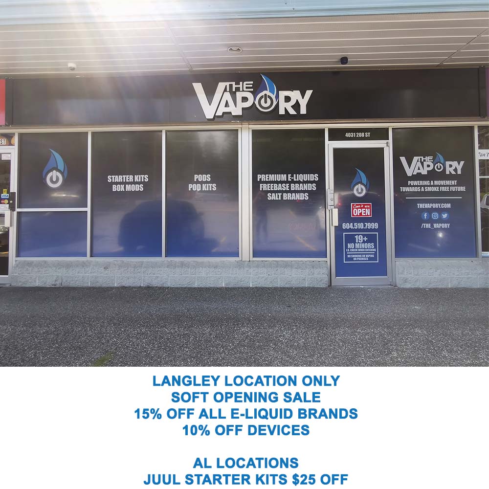 The Vapory Langley is now open!